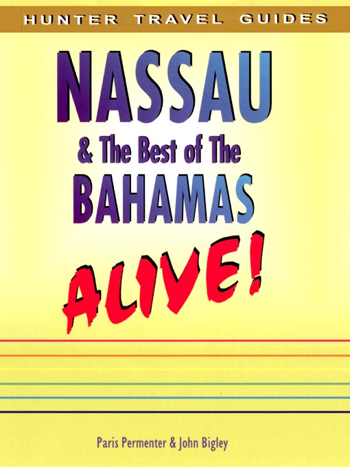 Title details for Nassau & The Best of The Bahamas Alive! by Paris Permenter - Available